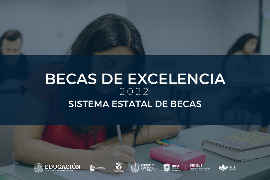 CONVOCATORIA DE BECAS DE EXCELENCIA 2022