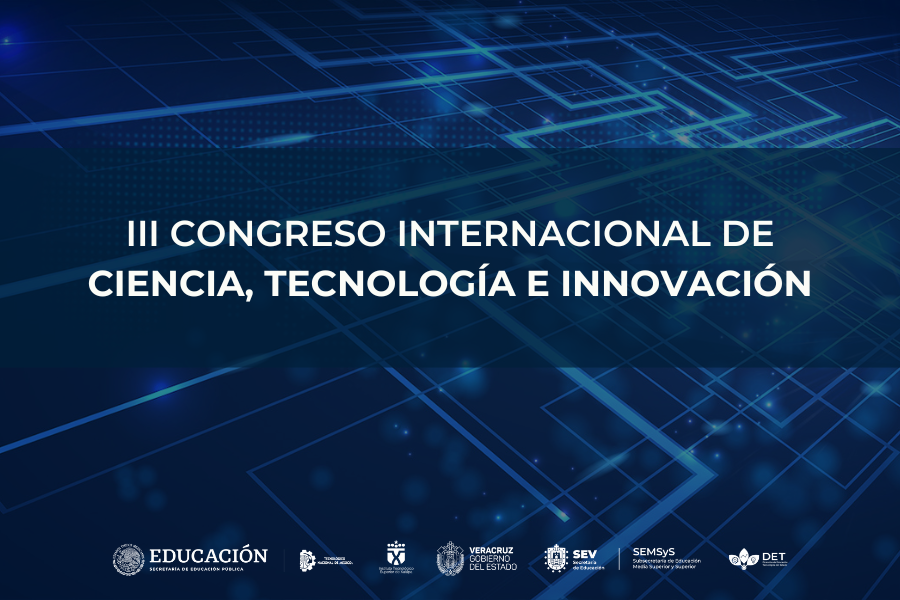 IIII Congreso Internacional de Ciencia, Tecnología e Innovación