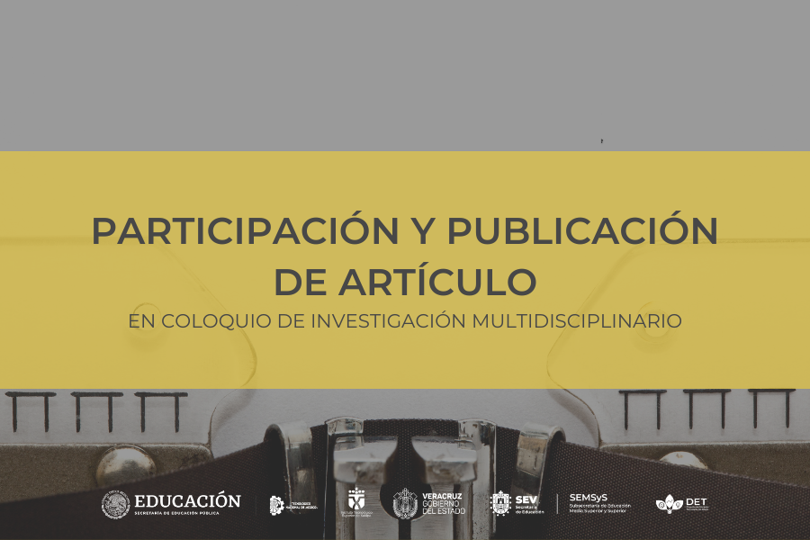 Participación y publicación de artículo en Coloquio de Investigación Multidisciplinario